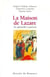 La maison de lazare - vie spirituelle et guérison