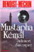Mustapha Kémal ou la mort d'un Empire