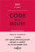 CODE DE LA ROUTE 2017