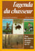 L'agenda du chasseur