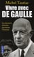 Vivre avec de Gaulle
