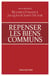 Repenser les biens communs