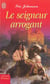 Seigneur arrogant (le)