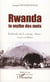 Rwanda : le mythe des mots : recherche sur le concept Akazu