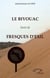 Le bivouac - fresques d'exil