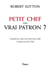 P'tit chef ou vrai patron ? comment les sales cons vont vous aider à devenir un bon chef