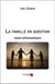La famille en question - essai philosophique
