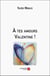 A tes amours valentine !