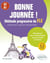 Bonne journée ! Méthode progressive de FLE (Français langue étrangère) A2-B1 : Enrichissez vos connaissances en parcourant la France