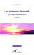 La trilogie du jeu de vivre Tome 1 - les promesses du monde