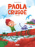 Paola Crusoé - Tome 01 NE