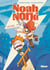 Noah & Norki Tome 1 : Mon héros dans la peau !