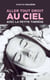 Aller tout droit au Ciel avec la petite Thérèse : Réédition