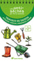 Les antisèches de Terre vivante : travaux de saison : potager, verger, ornement, serre