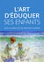 L'art d'éduquer ses enfants