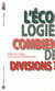 L'écologie, combien de divisions ?
