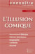 L'illusion comique de Corneille - mouvement littéraire, thèmes principaux, biographie, contexte, résumé