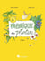 La Fabrique des plantes tome 2