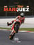 Marquez : Le Champion Funambule