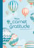 Mon carnet de gratitude : version montgolfières