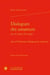 Dialogues des amateurs sur les choses du temps - nouveaux dialogues