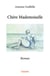 Chère Mademoiselle : Roman
