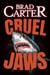 Cruel jaws
