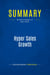 Summary: Hyper Sales Growth : Review and Analysis of Daly's Book