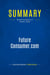 Summary: FutureConsumer.com : Review and Analysis of Feather's Book