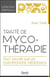 Traite de mycothérapie - tout savoir sur les champignons médicinaux