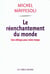 Le réenchantement du monde - une éthique pour notre temps