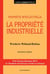 Propriété intellectuelle : la propriété industrielle (2e édition)