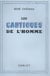 Les cantiques de l'homme