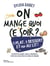 On mange quoi ce soir ? un plat, un dessert et hop au lit !