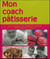 Mon coach pâtisserie