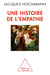 Une petite histoire de l'empathie