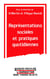 Représentations sociales et pratiques quotidiennes