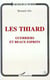 Les Thiards : Guerriers et beaux esprits - Claude et Henri-Charles de Thiard de Bissy, et leur famille