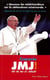 JMJ 2016 - Cracovie du 26 au 31 juillet - intégralité des discours du Pape François aux jeunes