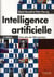 INTELLIGENCE ARTIFICIELLE 3E EDITION
