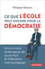 Ce que l'école peut encore pour la démocratie - deux ou trois choses que je sais (peut-être) de l'éducation et de la pédagogie