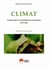 Climat - comprendre le réchauffement climatique pour agir