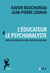 L'éducateur et le psychanalyste : Dans les dédales d'une mutation sociale