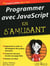 Programmer En S'Amusant Avec Javascript Pour Les Nuls