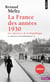 La France des années 1930 : Les épreuves de la République