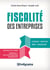 Fiscalité des entreprises - rappels de cours, exemples commentés