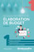 Réussir ma première élaboration de budget (2e édition)