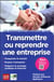 Transmettre ou reprendre une entreprise 2017