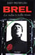Brel, la valse à mille rêves