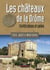 Les châteaux de la Drôme fortification et palais